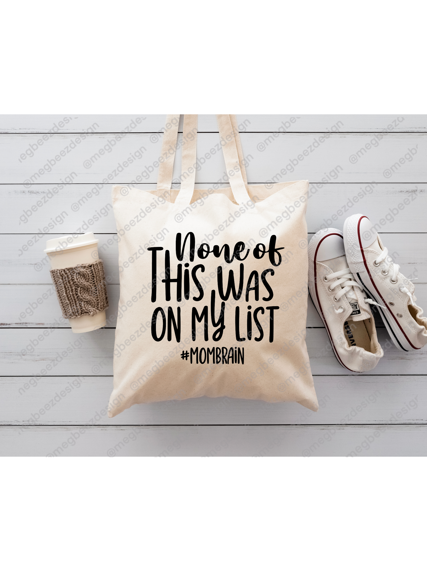 none of this was on my list Beige sublimation tote bag, handmade everyday shopper/eco friendly