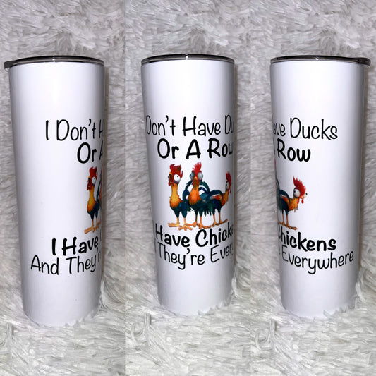 Chickens in a row 20oz tumbler