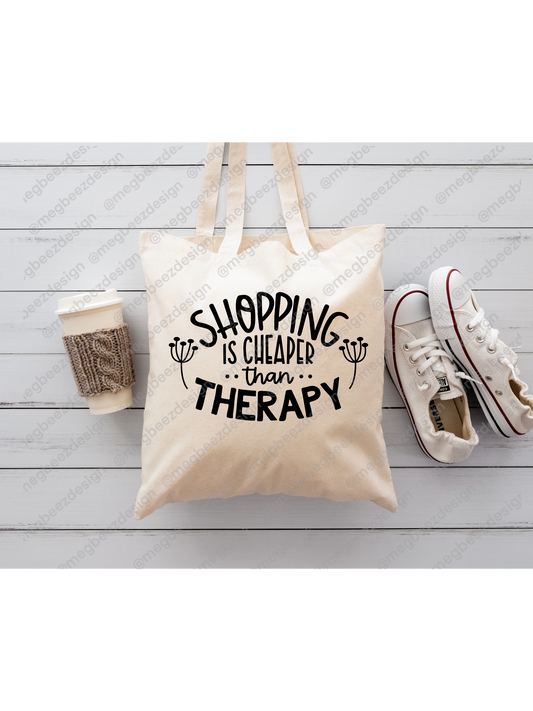 Shopping is cheaper than therapy Beige sublimation tote bag, handmade everyday shopper/eco friendly